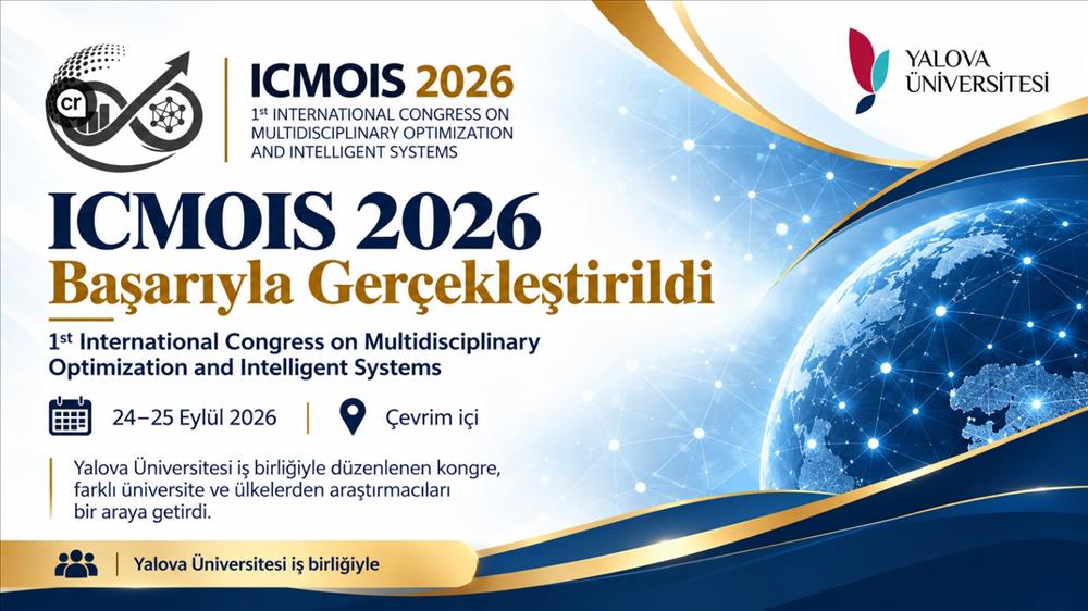 ICMOIS 2026 Uluslararası Kongresi Başarıyla Gerçekleştirildi