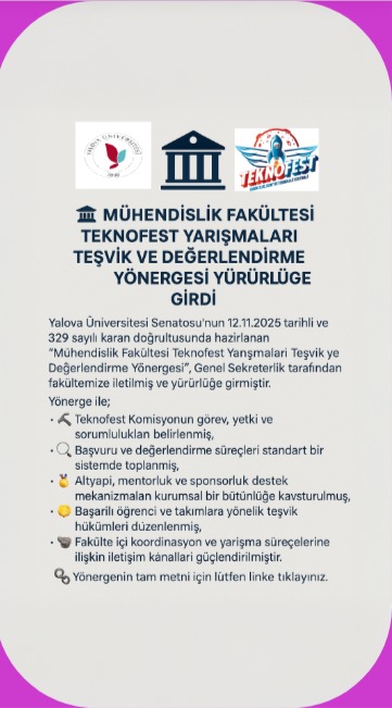 Mühendislik Fakültesi Teknofest Yarışmaları Teşvik ve Değerlendirme Yönergesi Yürürlüğe Girdi