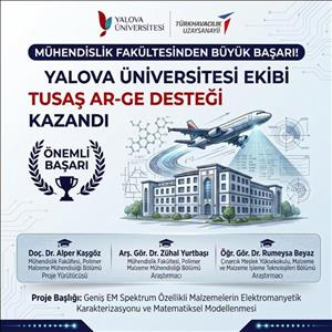 Mühendislik Fakültemizden Savunma Sanayiine Önemli Katkı!