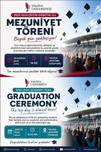 YALOVA ÜNİVERSİTESİ 2025-2026 AKADEMİK YILI MEZUNİYET TÖRENİ YENİ TARİH VE YER DUYURUSU